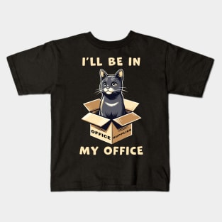 I'll Be In My Office, a cat sitting inside a box funny graphic t-shirt for cat lovers Kids T-Shirt